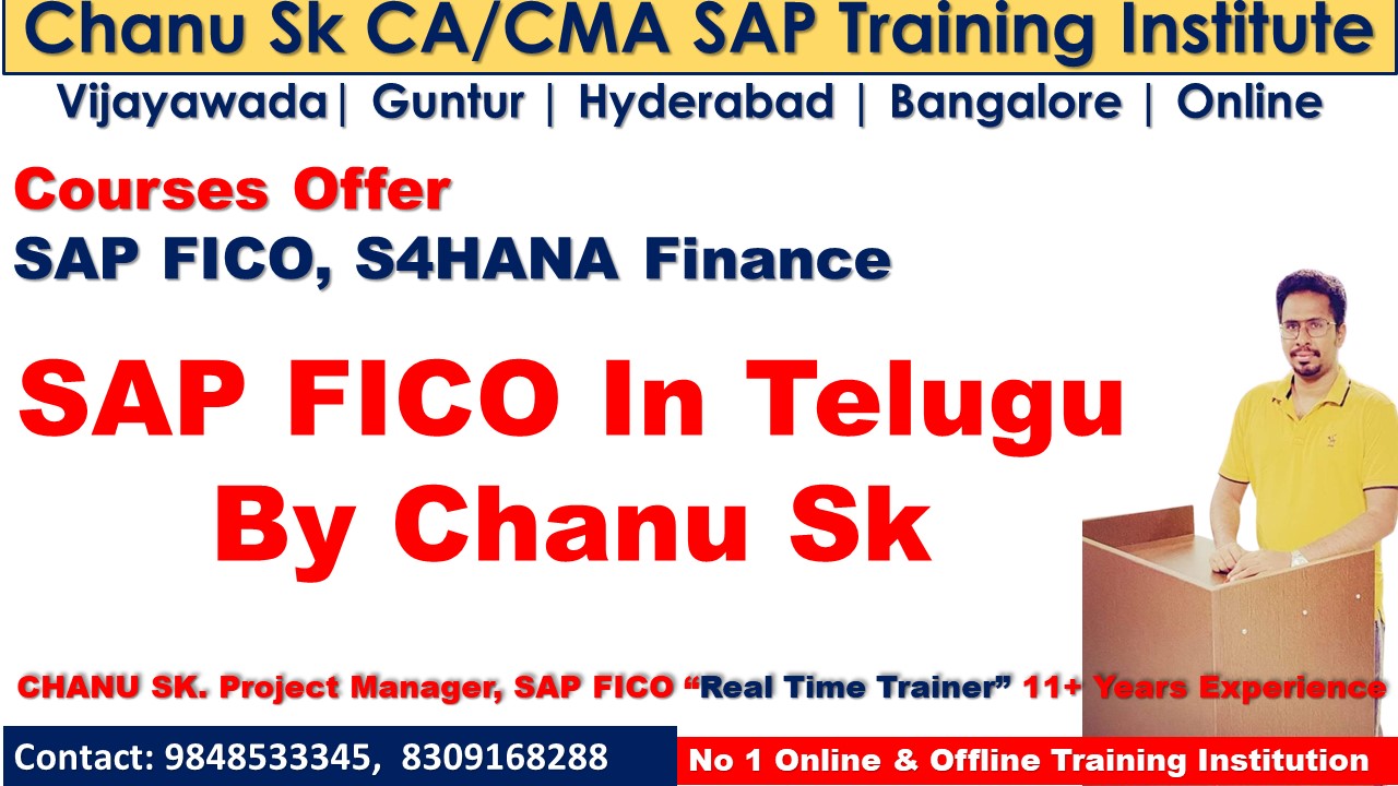 SAP FICO In Telugu | SAP FICO Telugu Videos By Chanu Sk – 9059058357