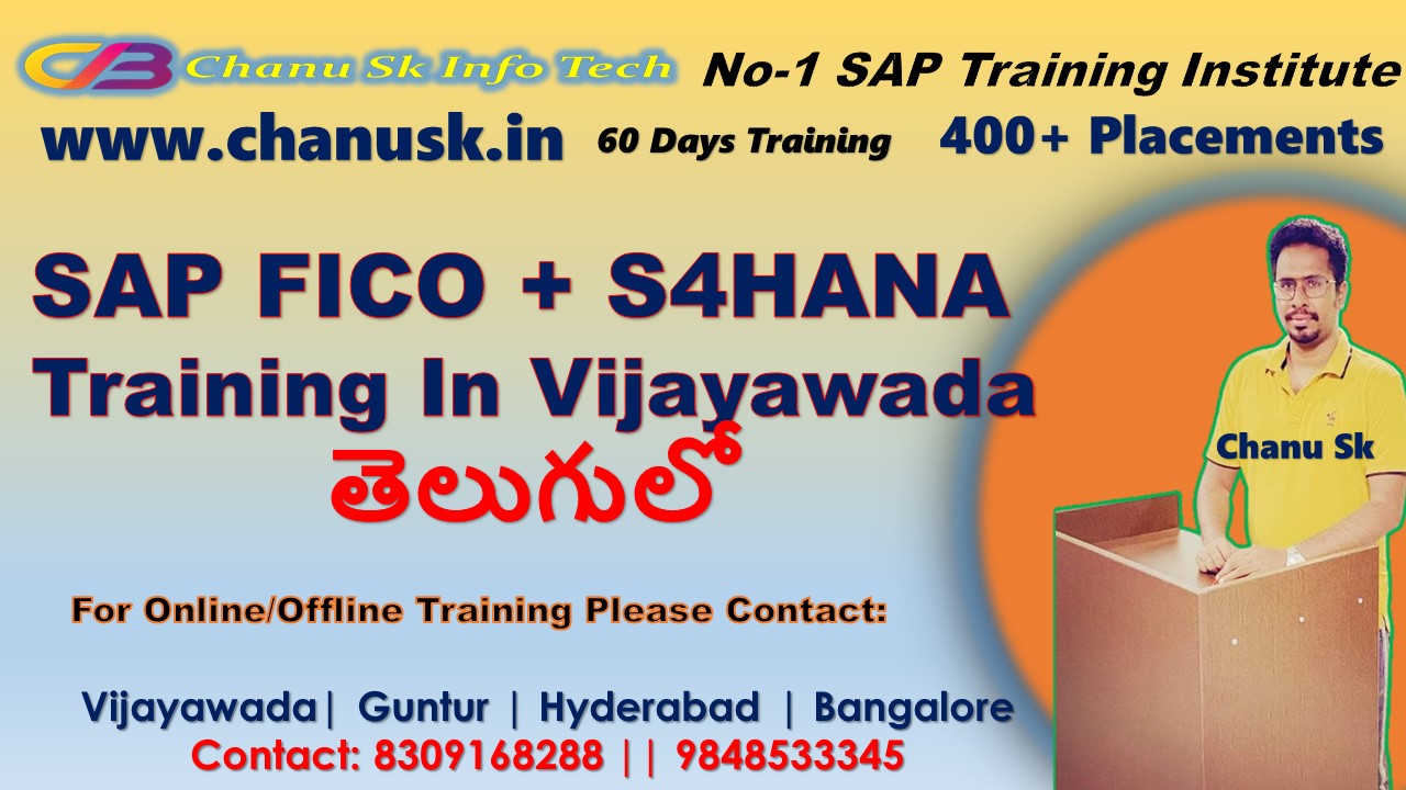 Best SAP FICO S4HANA Training in Vijayawada By Chanu SK || SAP FICO In Telugu